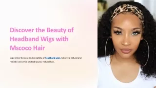 Discover the Beauty of Headband Wigs with Mscoco Hair