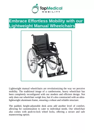 Embrace Effortless Mobility with our Lightweight Manual Wheelchairs