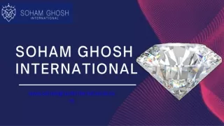 Soham Ghosh International - Luxury Diamond Exporter