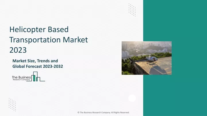 helicopter based transportation market 2023