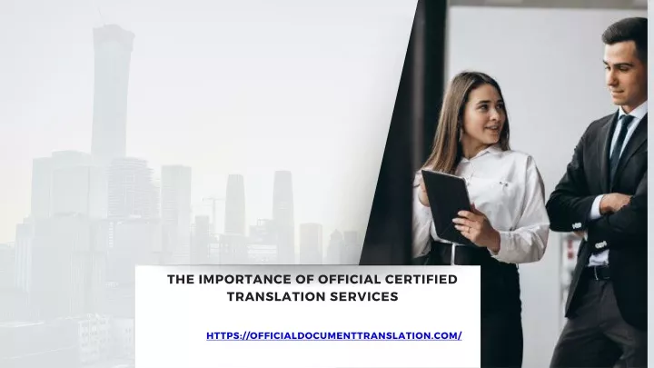 the importance of official certified translation