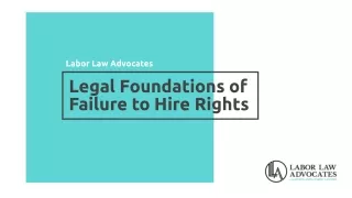 Legal Foundations of Failure to Hire Rights