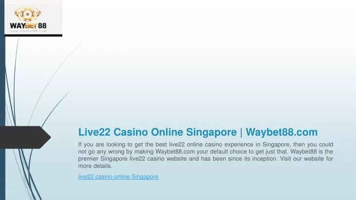 live22 casino online singapore waybet88 com