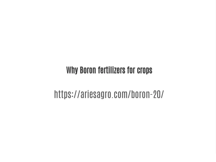 why boron fertilizers for crops