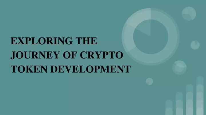 exploring the journey of crypto token development