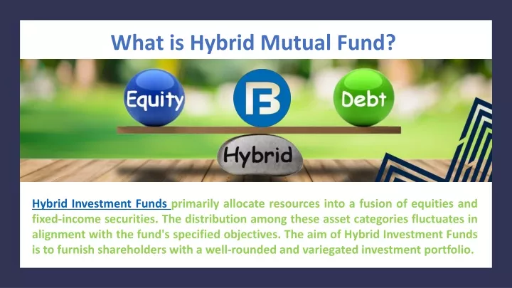 what is hybrid mutual fund