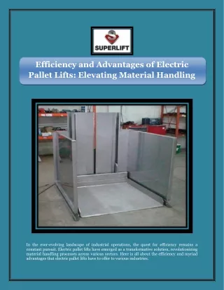 Efficiency and Advantages of Electric Pallet Lifts Elevating Material Handling