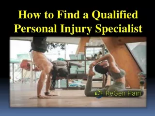 How to Find a Qualified Personal Injury Specialist