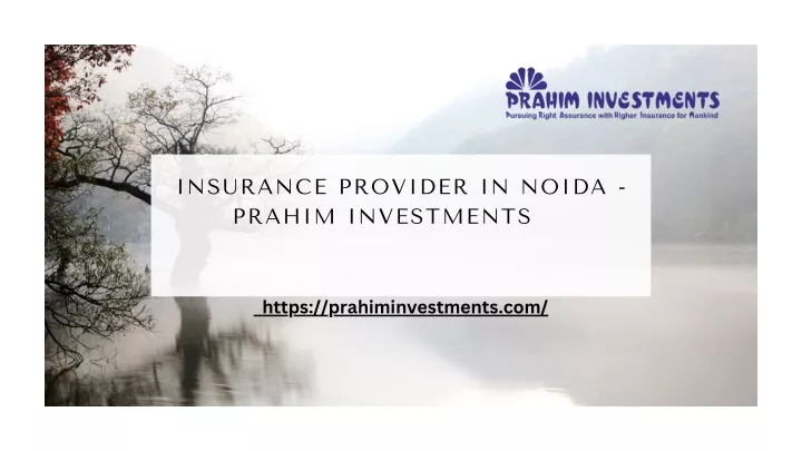 insurance provider in noida prahim investments