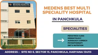 Medens Best Multi Speciality Hospital In Panchkula