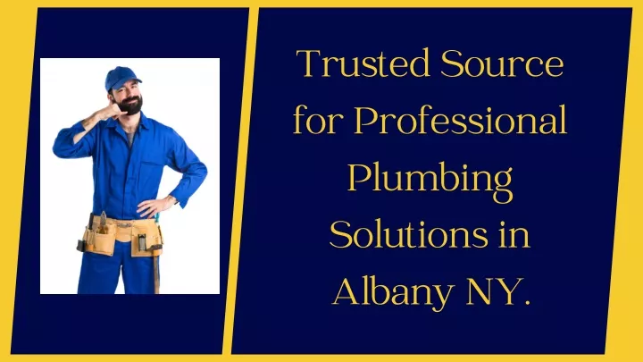 trusted source for professional plumbing