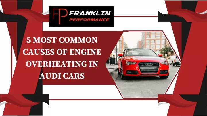 5 most common causes of engine overheating