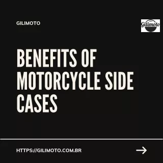 Benefits of Motorcycle Side Cases