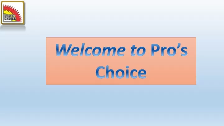 welcome to pro s choice