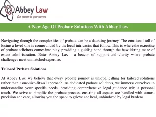A New Age Of Probate Solutions With Abbey Law