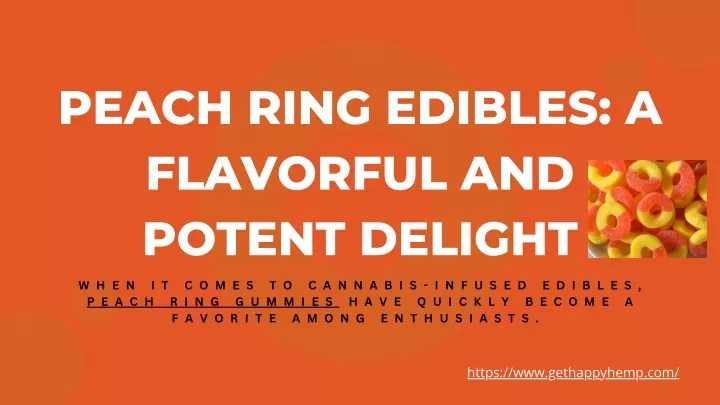peach ring edibles a flavorful and potent delight