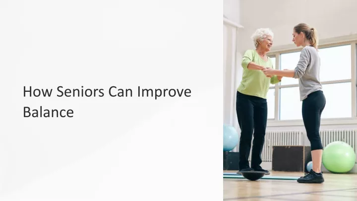 how seniors can improve balance