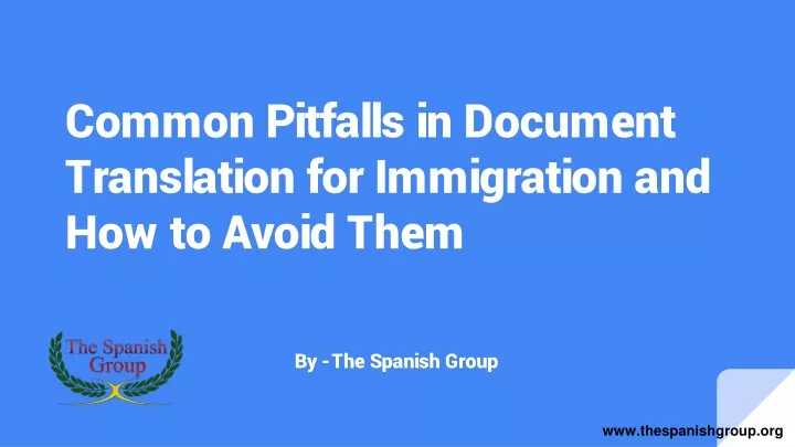 common pitfalls in document translation for immigration and how to avoid them