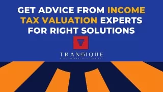 Get Advice from Income Tax Valuation Experts for Right Solutions