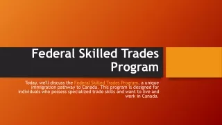 Thriving in Canada: The Federal Skilled Trades Program