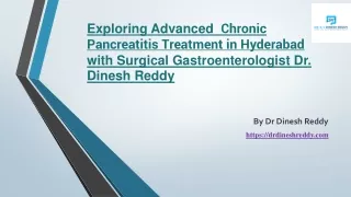 Exploring Advanced  Chronic Pancreatitis Treatment in Hyderabad with