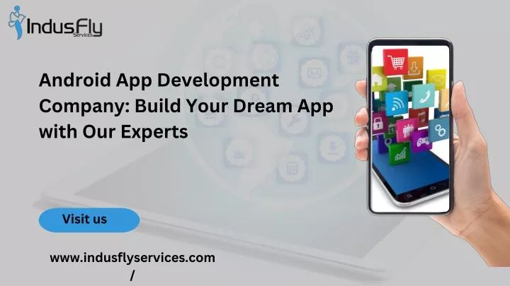 android app development company build your dream