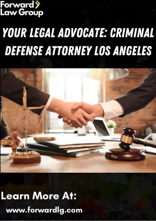 Your Legal Advocate Criminal Defense Attorney Los Angeles