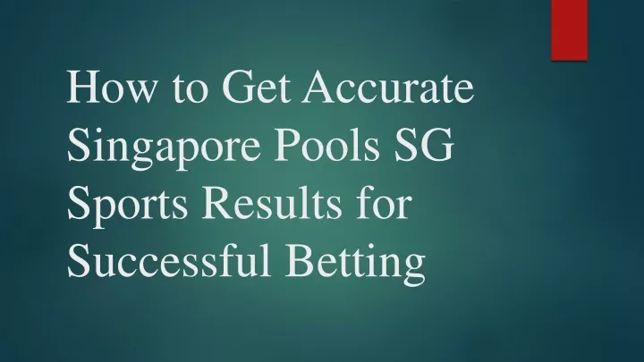 how to get accurate singapore pools sg sports