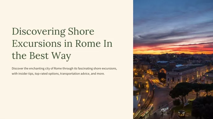 discovering shore excursions in rome in the best