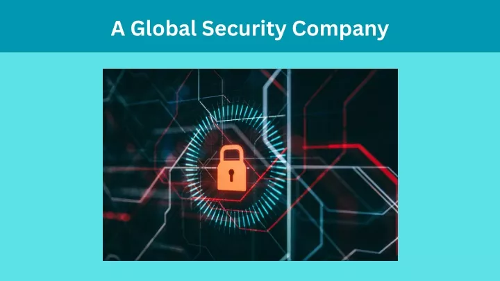 a global security company