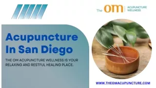 Expert Acupuncturists in San Diego | The OM Acupuncture Wellness