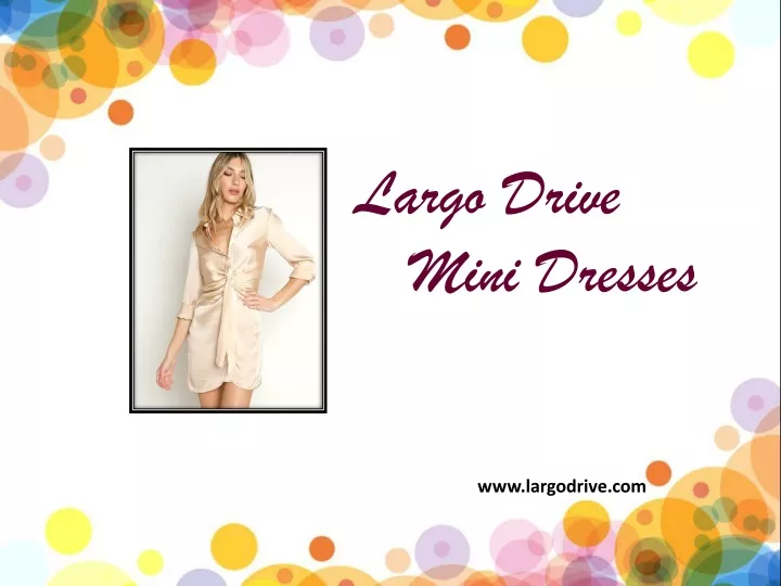 largo drive mini dresses