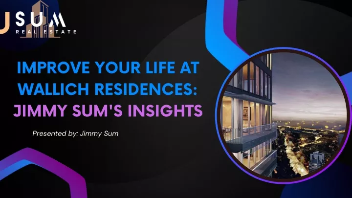 improve your life at wallich residences jimmy
