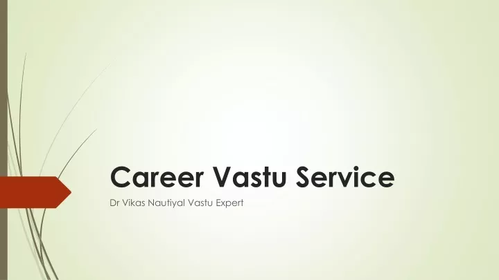 career vastu service