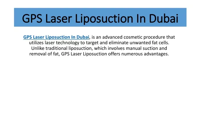 gps laser liposuction in dubai gps laser