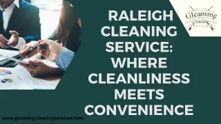 _Raleigh Cleaning Service Where Cleanliness Meets Convenience