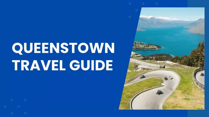 queenstown travel guide