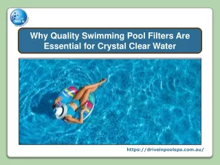 Why Quality Swimming Pool Filters Are Essential for Crystal Clear Water