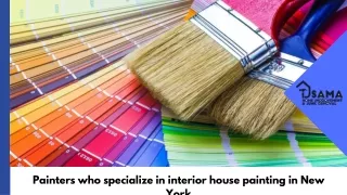 Painters who specialize in interior house painting in New York