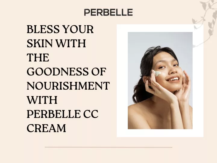bless your skin with the goodness of nourishment
