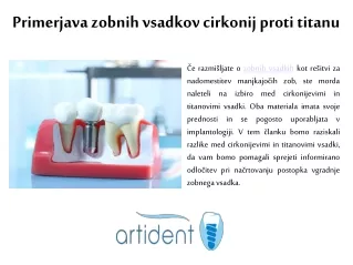 Primerjava zobnih vsadkov cirkonij proti titanu