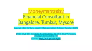 moneymantralay financial consultant in bangalore tumkur mysore