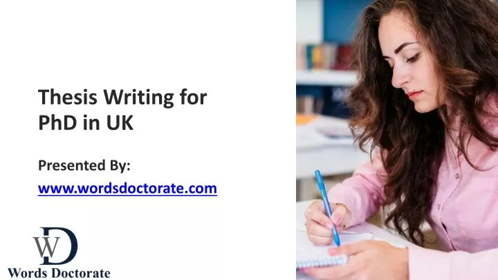 thesis writing for phd in uk