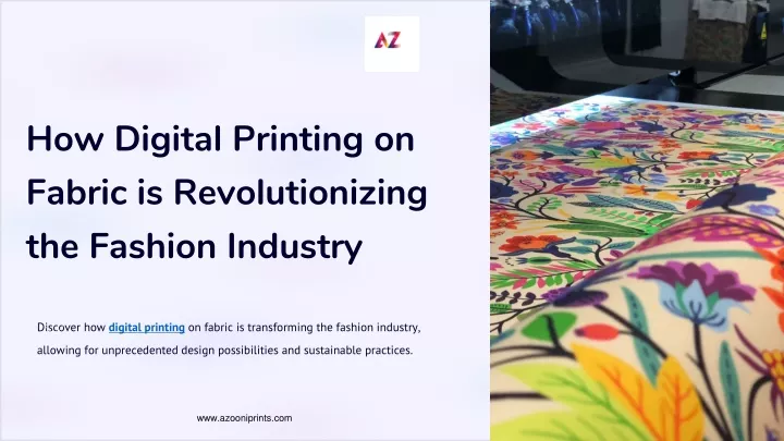 how digital printing on fabric is revolutionizing