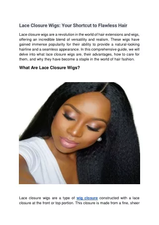 Lace Closure Wigs: Your Shortcut to Flawless Hair