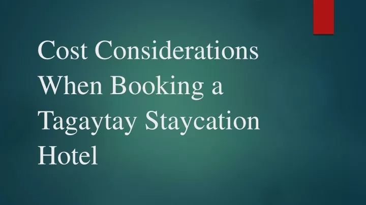 cost considerations when booking a tagaytay