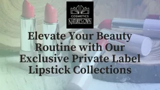 Unleash Your Style with Our Private Label Lipstick Collections