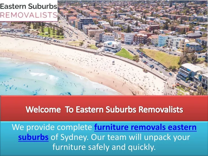 we provide complete furniture removals eastern