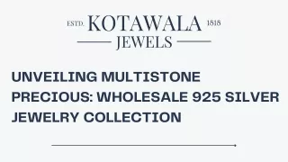 Unveiling Multistone Precious Wholesale 925 Silver Jewelry Collection