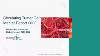 circulating tumor cells market report 2023